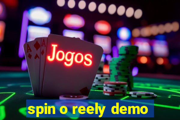 spin o reely demo